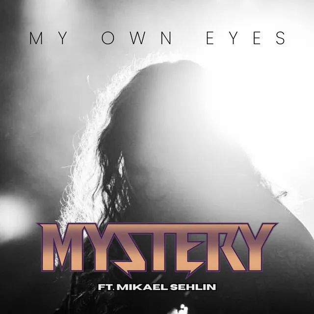 My Own Eyes